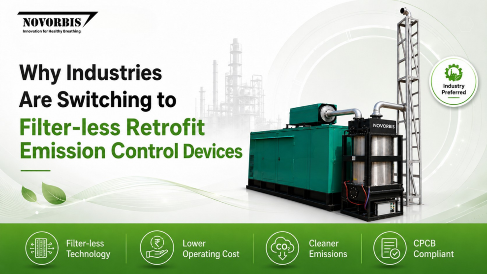 Why Industries Are Switching to Filter-less Retrofit Emission Control Devices
