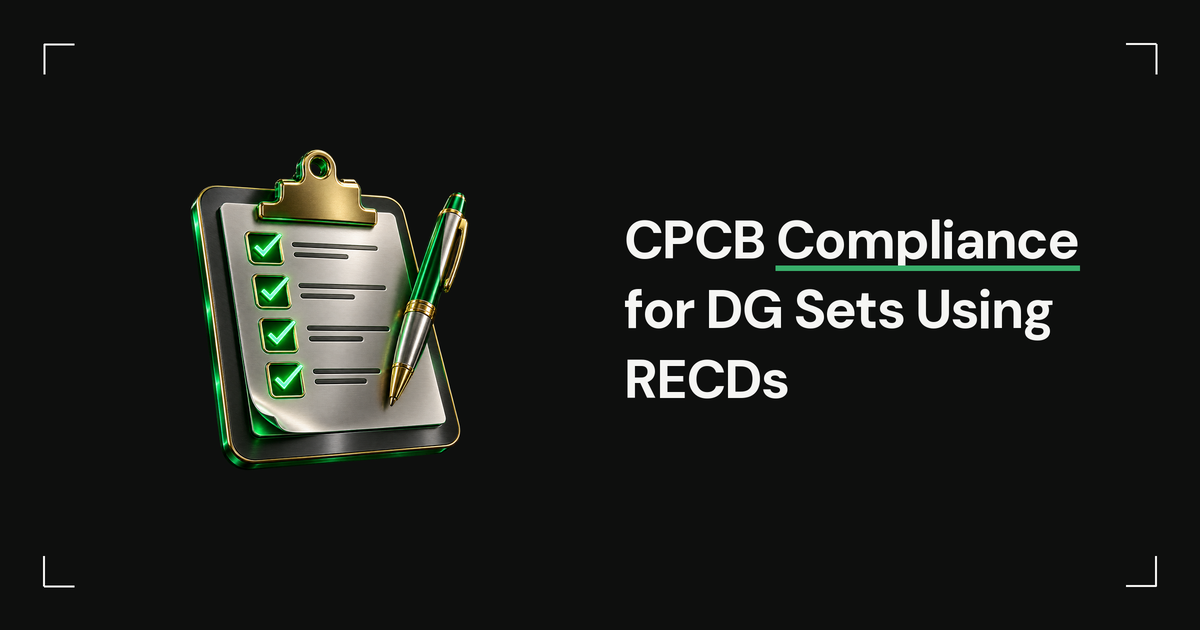 How to Ensure CPCB Compliance for DG Sets Using RECDs (2026 Guide)